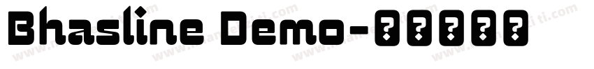 Bhasline Demo字体转换